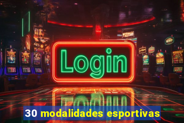 30 modalidades esportivas